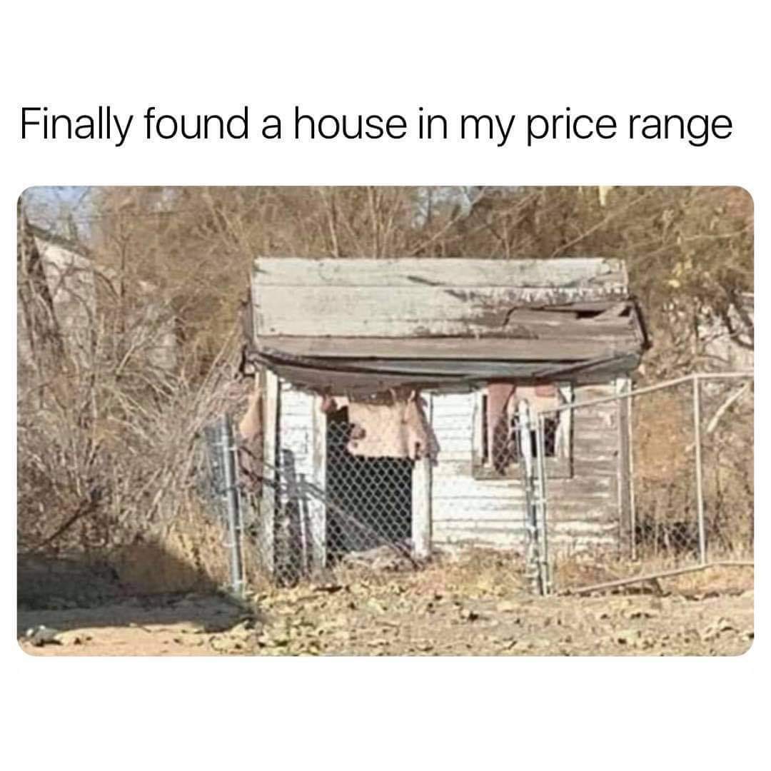 finally found a house in my price range