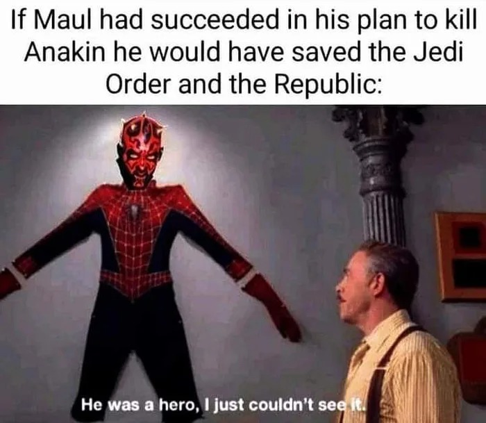 if maul had succeeded in his plan to kill anakin, he would have saved the jedi order and the republic