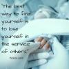 the best way to find yourself is to lose yourself in the service of others, mahatma gandhi