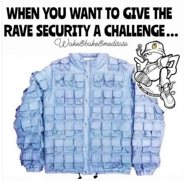when you want to give rave security a challenge, shirt with all the pockets