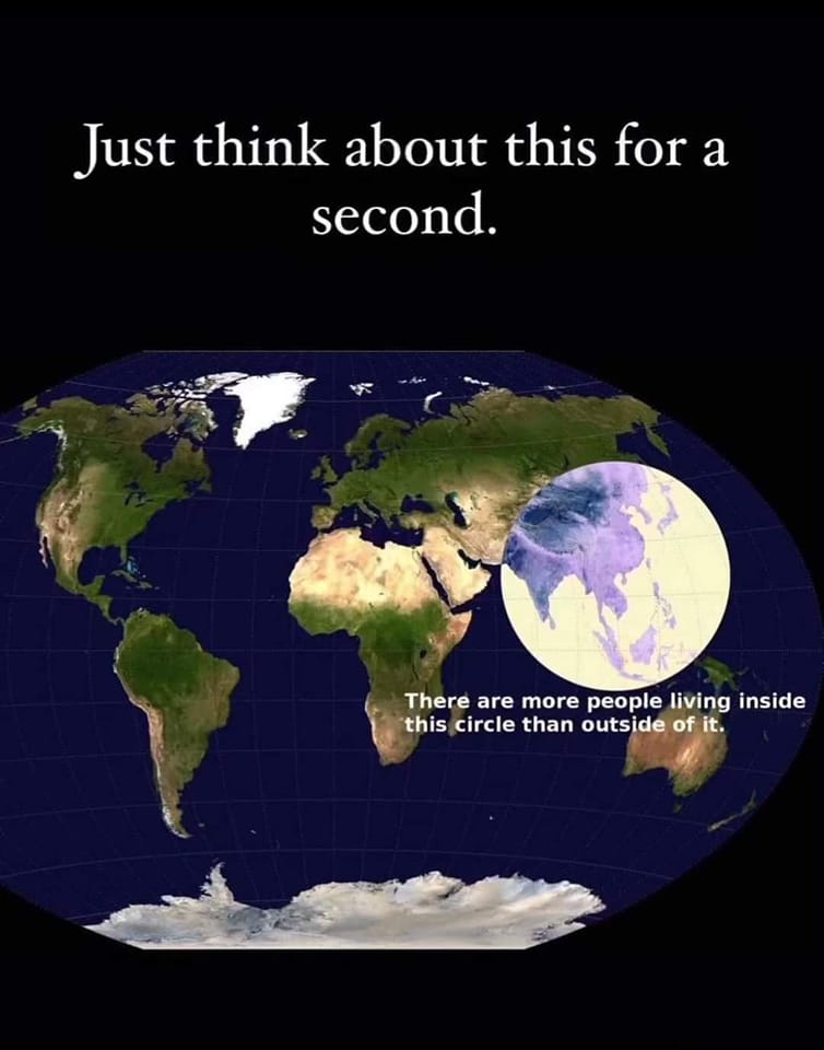 just think about this for a second, there are more people living inside this circle than outside of it