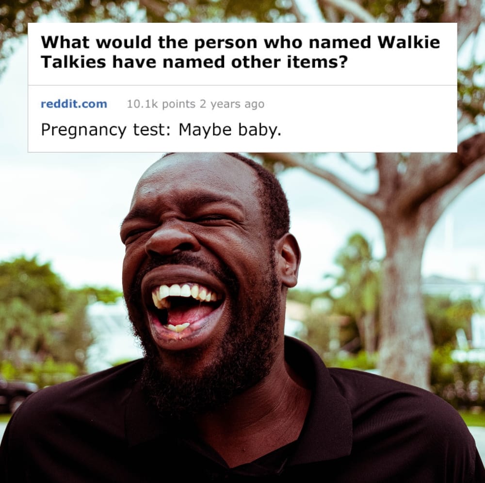 what would the person who named walkie talkies have named other items?, pregancy test, maybe baby