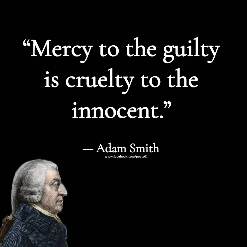 mercy to the guilty is cruetly to the innocent