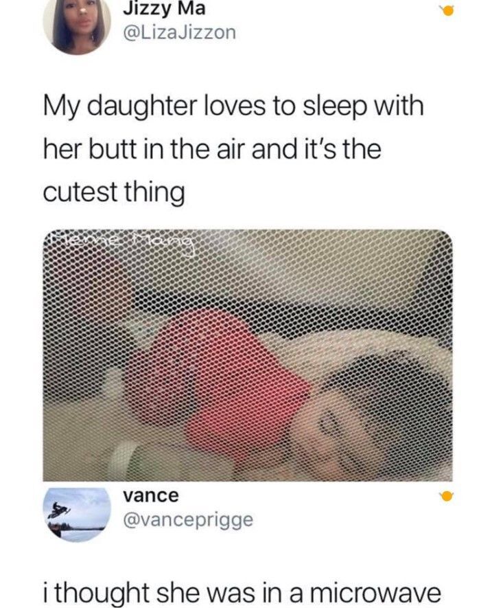my daughter loves to sleep with her but tin the air and it's the cutest thing, i thought she was in a microwave!