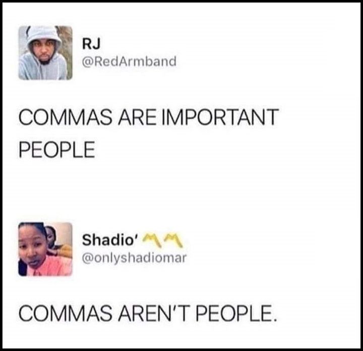commas are important people, commas aren't people