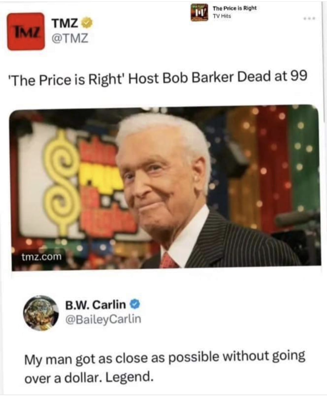 my man got as close as possible without going over a dollar, legend, the price is right host bob barker dead at 99