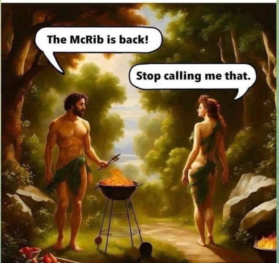 the mcrib is back, stop calling me that, adam and eve