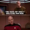 time travel isn't what it used to will have been, picard face like what?