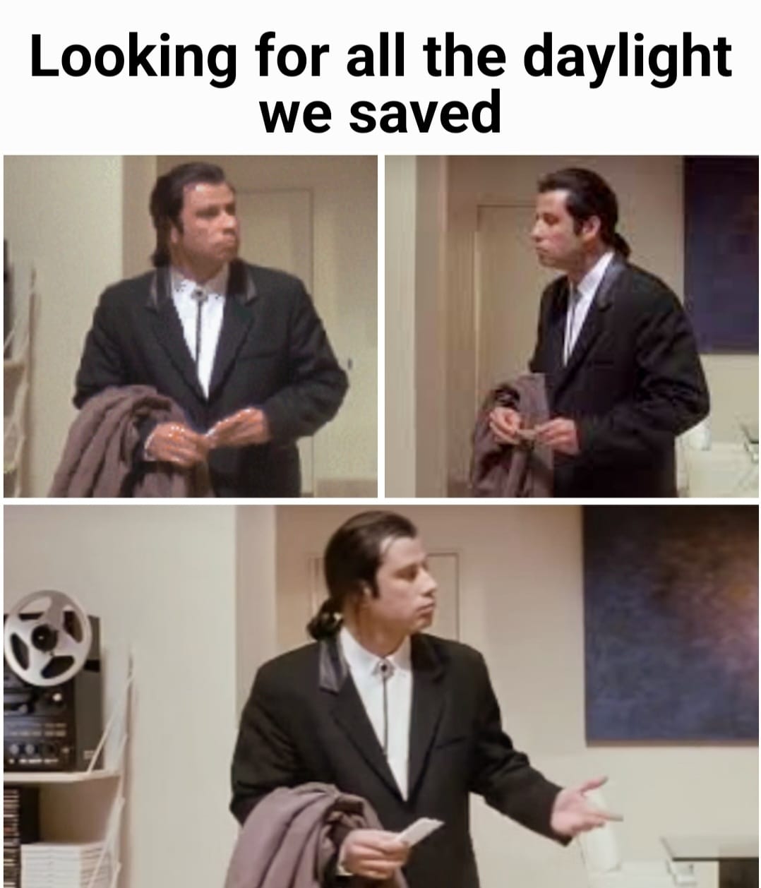 looking for all the daylight we saved, john travolta