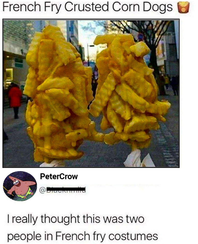 french fry crusted corn dogs, i really thought this was two people in french fry costumes