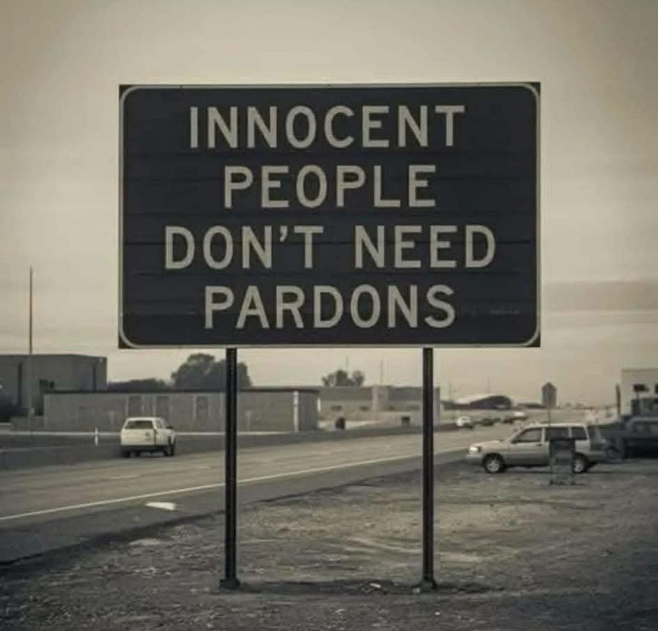 innocent people don't need pardons