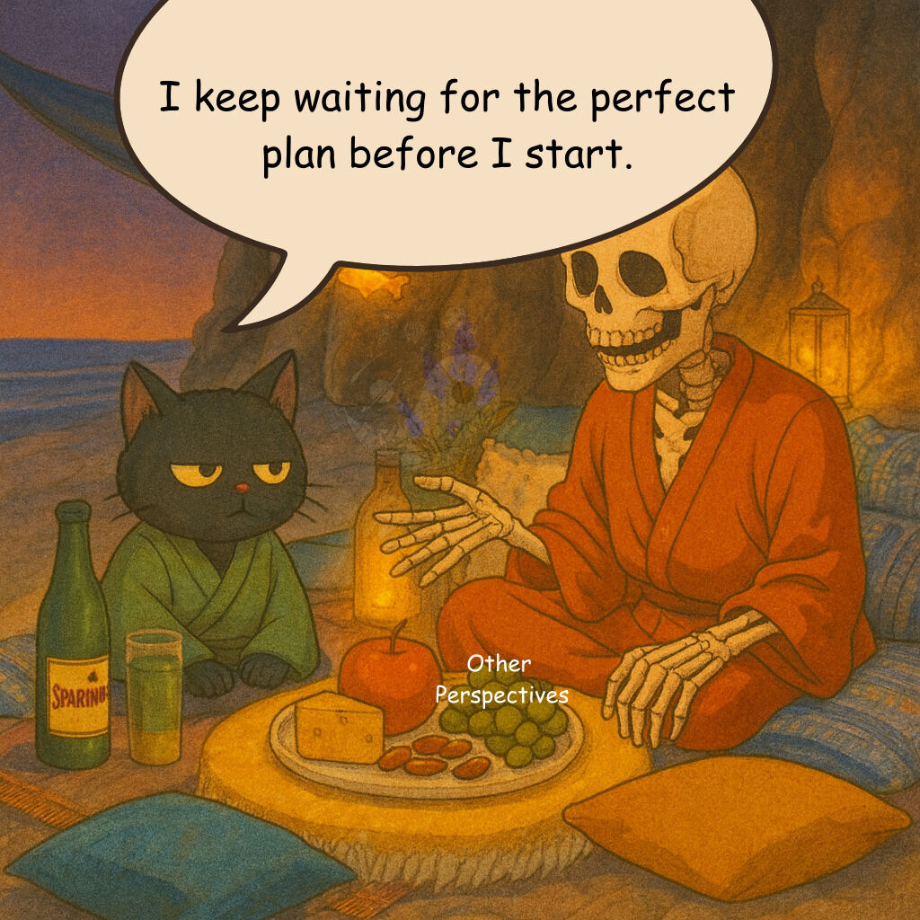 i keep waiting for the perfect plan before i start, the path shows itself as you walk it