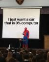 i just want a car that is 0% computer