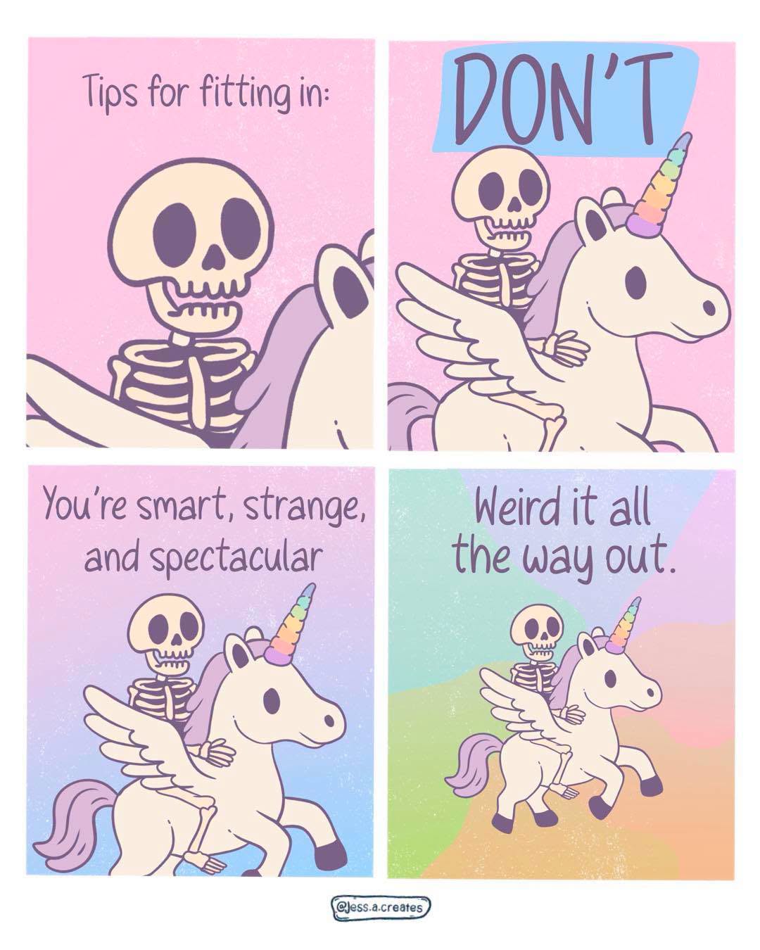 tips for fitting in, don't, you're smart, strange and spectacular, weird it all the way out, comic